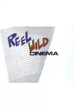 Reel Wild Cinema