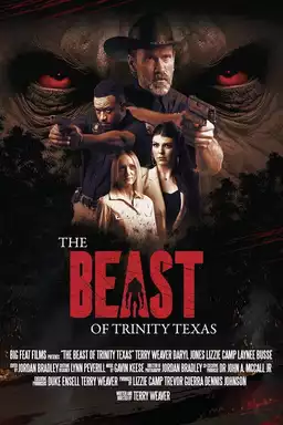 The Beast of Trinity Texas