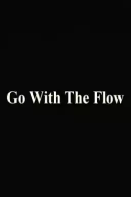 Go With The Flow