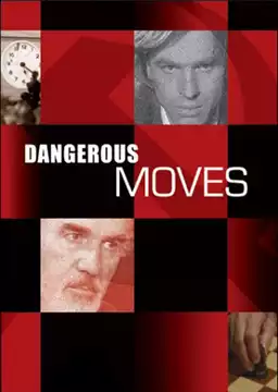 Dangerous Moves