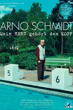 Arno Schmidt - Mein Herz gehört dem Kopf