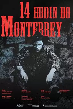 14 hodin do Monterrey