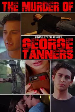 The Murder of George Tanners