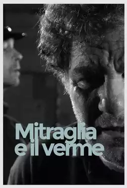 Mitraglia e il verme