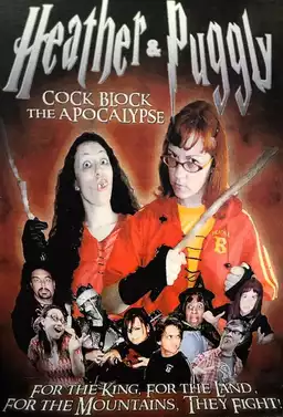 Heather and Puggly Cock Block the Apocalypse