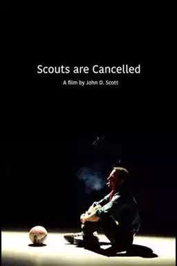 Scouts Are Cancelled