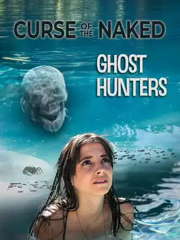 Curse of the Naked Ghost Hunters