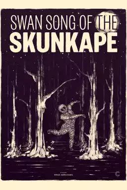 Swan Song of the Skunk Ape