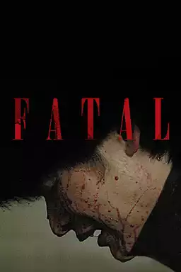 Fatal