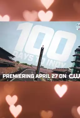 100 Days to Indy