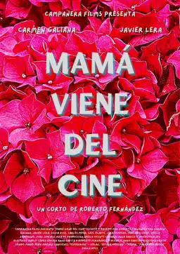 Mamá viene del cine