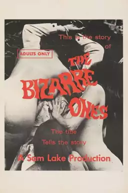 The Bizarre Ones