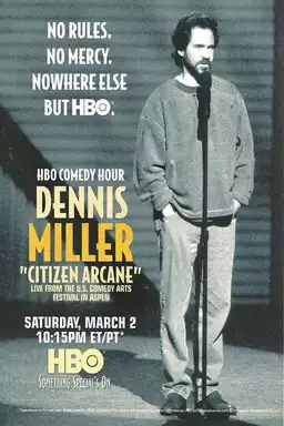 Dennis Miller: Citizen Arcane