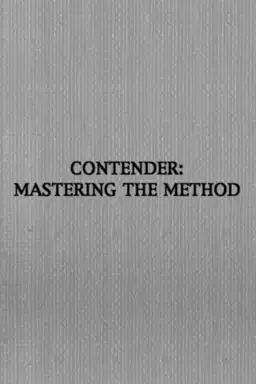 Contender: Mastering the Method