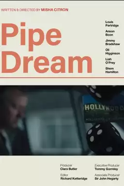 Pipe Dream