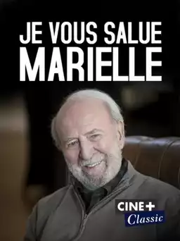 Je vous salue Marielle