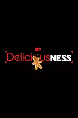 Deliciousness