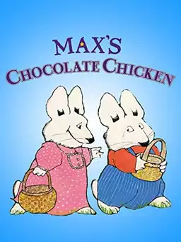 Max's Chocolate Chicken