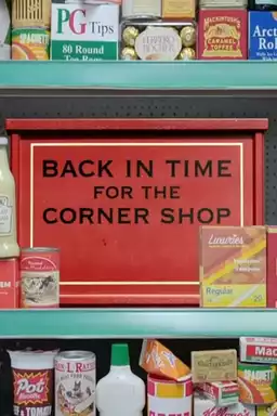 Back in Time for the Corner Shop