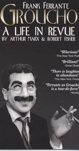 Groucho: A Life in Revue