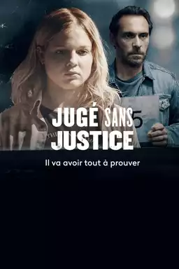 Jugé sans justice