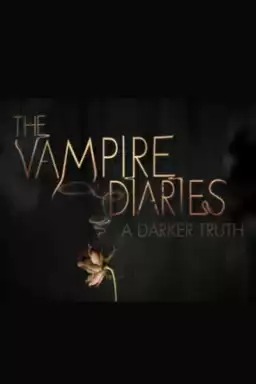 The Vampire Diaries: A Darker Truth