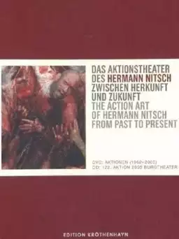 The Action Art of Hermann Nitsch from Past to Present