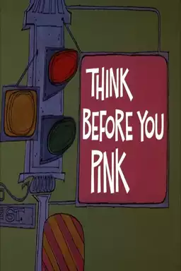 Think Before You Pink