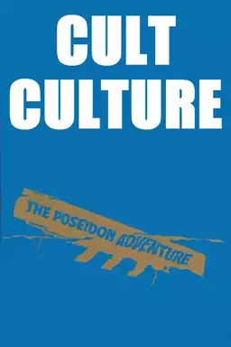 Cult Culture: The Poseidon Adventure