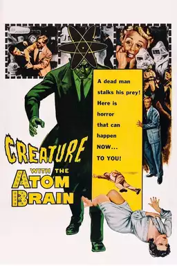 Creature with the Atom Brain