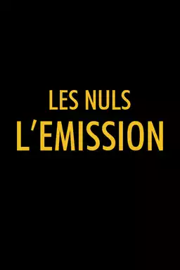 Les Nuls l'émission