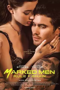 Marked Men: Rule + Shaw