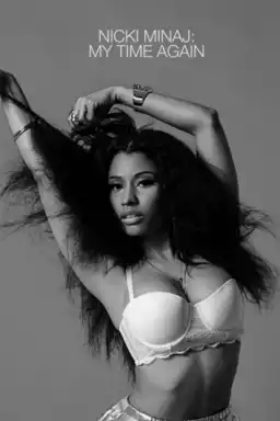 Nicki Minaj: My Time Again