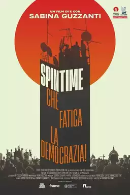 Spin Time, che fatica la democrazia!