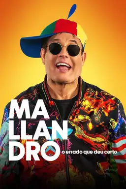 Mallandro: O Errado que Deu Certo