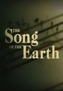 The Song of the Earth