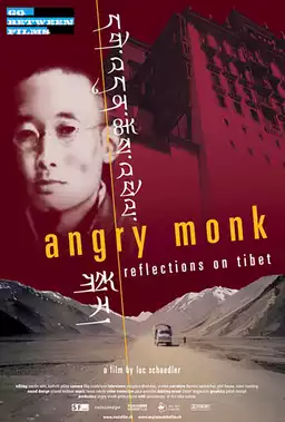 Angry Monk - Reflections on Tibet