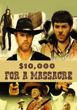 10,000 Dollars for a Massacre