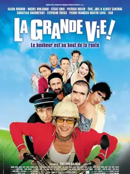 La Grande vie !