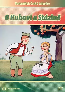 O Kubovi a Stázině