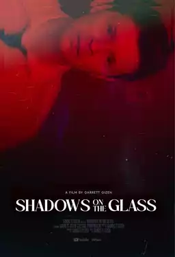 Shadows on the Glass