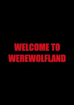 Welcome to Werewolfland