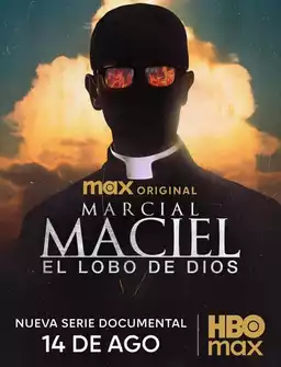 Marcial Maciel: The Wolf of God
