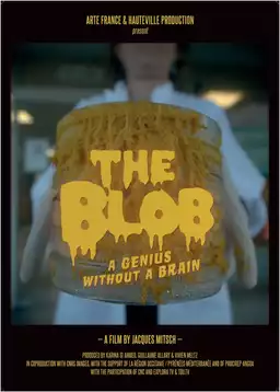 The Blob: A Genius without a Brain