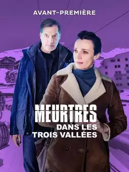 Meurtres dans les trois vallées
