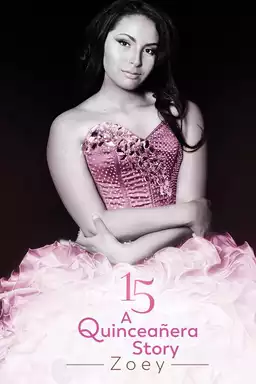 15: A Quinceañera Story