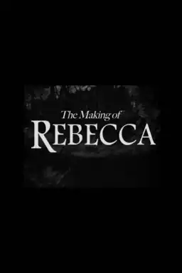 The Making of Rebecca