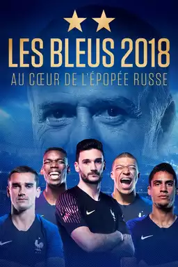 Les Bleus 2018, The Russian Epic