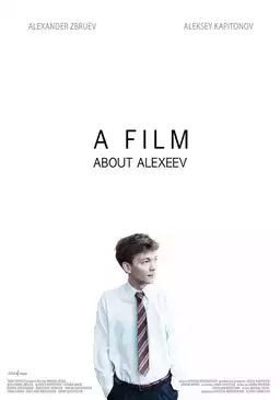 The Movie about Alekseev