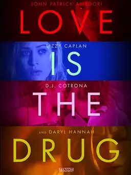 Love Is the Drug